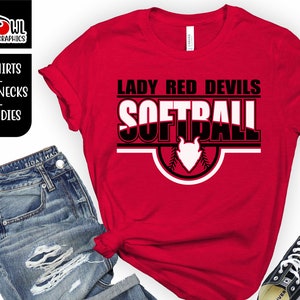 Red Devil Softball shirt, Red Devils Shirt, Red Devil, Lady Devils, Softball, T-Shirt, Sweatshirt, Hoodie, Crewneck, Mom, Dad, Coach
