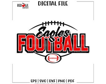 Eagle Football svg, Eagles, Coach, Team Mascot, School, Mom, Dad, svg, dxf, eps, png, pdf, sublimation, image, design, clipart