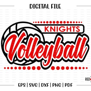 Volleyball svg, Knight Volleyball svg, Knights, Knight, Volleyball, svg, dxf, eps, png, pdf, sublimation, cut file, htv, vector, digital