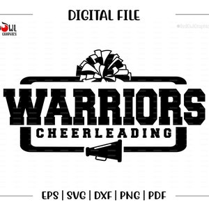 Cheerleader svg, Cheer svg, Warrior, Warriors, Cheer, Cheerleading, svg, dxf, eps, png, pdf, sublimation, cut file, htv, vector, digital