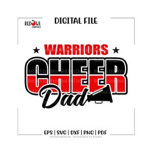 Cheer Dad svg, Cheer Dad svg, Warrior, Warriors, Cheer, Dad, svg, dxf, eps, png, pdf, sublimation, cut file, htv, vector, digital