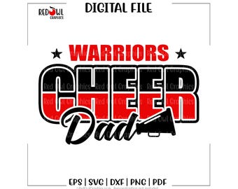 Cheer Dad svg, Cheer Dad svg, Warrior, Warriors, Cheer, Dad, svg, dxf, eps, png, pdf, sublimation, cut file, htv, vector, digital