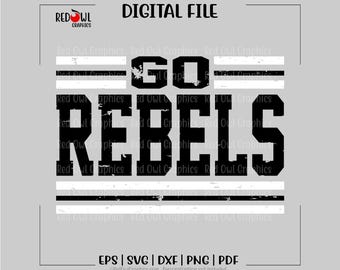 Rebel svg, Rebels svg, Rebel, Go Rebels, distressed, Team, Mascot, School, svg, dxf, eps, png, pdf, sublimation, cut file, htv