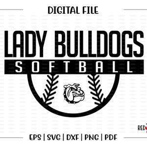 Softball svg, Lady Bulldog Softball svg, Dame, Bulldogge, Bulldoggen, Softball, svg, dxf, eps, png, pdf, Sublimation, geschnittene Datei, HTV, Clipart