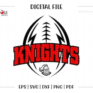 Football svg, Knight Football, Knight, Knights, Football, svg, dxf, eps, png, pdf, sublimation, cut file, htv, vector, digital, htv