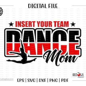 Dance Mom svg, Dance Mom, Dance, Dancer, Mom, svg, dxf, eps, png, pdf, sublimation, cut file, htv, vector, digital