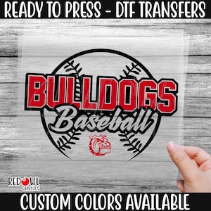 Ready To Press, Bulldogs, Baseball, Bulldogs DTF, Custom DTF Transfer, Heat Transfer,DTF, Bulldogs Transfer, Direct To Film