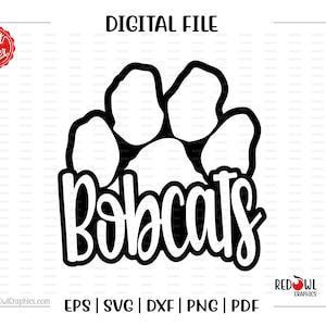 Bobcat svg, Bobcats svg, Bobcat, Bobcats, Paw, Mascot, htv, svg, dxf, eps, png, pdf,sublimation, cut file, htv, vector, digital