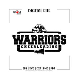 Cheerleader svg, Cheer svg, Warrior, Warriors, Cheer, Cheerleading, svg, dxf, eps, png, pdf, sublimation, cut file, htv, vector, digital