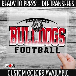 Ready To Press, Bulldogs, Football, Football dtf, Bulldog DTF, Custom DTF Transfer, Heat Transfer, dtf, Bulldogs Transfer, Direct To Film