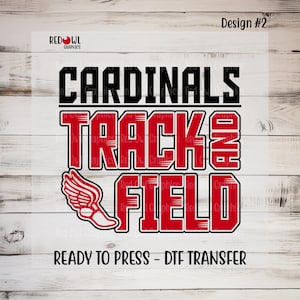 Cardinals Track and Field DTF Transfer, Ready to Press, Coach, Team Mascot, Mom, Dad, Heat Transfer