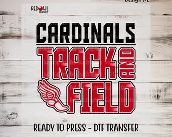 Cardinals Track and Field DTF Transfer, Ready to Press, Coach, Team Mascot, Mom, Dad, Heat Transfer