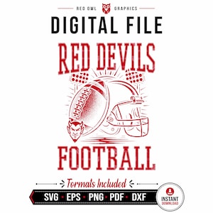 May include: A red and white digital graphic file featuring the text RED DEVILS FOOTBALL, a football, a helmet, and a devil face icon. The design includes stadium lights and the text DIGITAL FILE, Formats Included, SVG, EPS, PNG, PDF, DXF, and INSTANT DOWNLOAD.