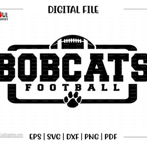 Bobcat Football svg, Football svg, Bobcat, Bobcats, Bobcats Football, Football, svg, dxf, eps, png, pdf, sublimation
