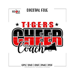 Cheer Coach svg, Tiger Cheer svg, Tiger, Tigers, Cheer, Coach, svg, dxf, eps, png, pdf, sublimation, cut file, htv, vector, digital
