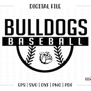 Baseball svg, Bulldog Baseball svg, Bulldog, Bulldogs, Baseball, svg, dxf, eps, png, pdf, sublimation, cut file, htv, clipart, digital