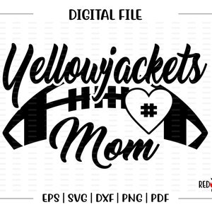 Yellow Jacket Football Mom svg, Yellowjacket, Football svg, Mom, Yellow Jacket, Yellow Jackets, Football,svg,dxf,eps,png,pdf,sublimation