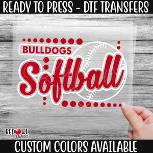 Ready To Press, Bulldogs, Softball, Bulldogs DTF, Softball, Custom DTF Transfer, Heat Transfer,DTF, Bulldogs Transfer, Direct To Film