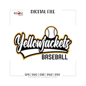 Yellowjackets Baseball svg, Team Mascot, School, Mom, Dad, Coach, Yellow Jacket, svg, dxf, eps, png, pdf, sublimation, cut file, htv, vector