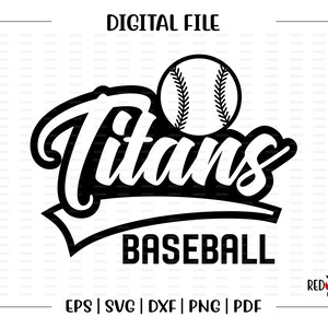 Baseball Svg, Titan Baseball Svg, Titan, Titans, Baseball, Svg, Dxf ...