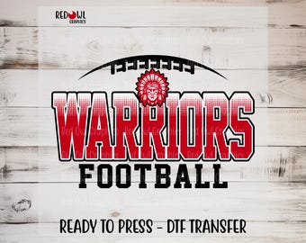 Warriors Football DTF Transfer, Ready to Press, Personalized, Team Mascot, Coach, Mom, Dad