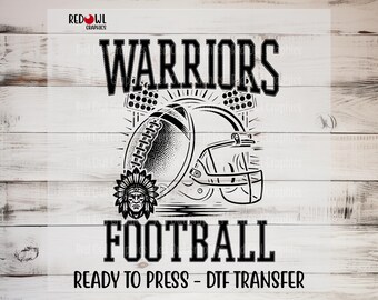 Warriors Football DTF Transfer, Ready to Press, Personalized, Team Mascot, Coach, Mom, Dad