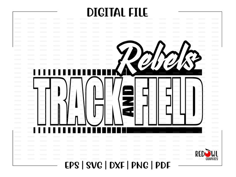 Track Svg Rebel Track Svg Rebel Rebels Track Field Svg Etsy Finland