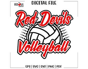 May include: A digital file design featuring the text "Red Devils Volleyball" in red, with a volleyball graphic. The design includes the text "DIGITAL FILE" and file type options: EPS, SVG, DXF, PNG, and PDF.
