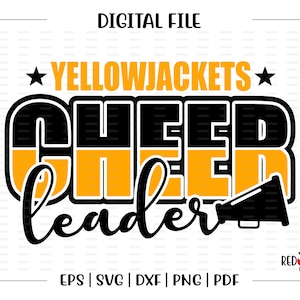 May include: Black and yellow digital design file for a cheer leader with the text "YELLOWJACKETS CHEER leader" and a megaphone.
