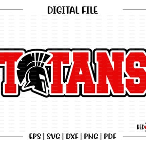 Titan svg, Titans svg, Titan, Titans, Mascot, School, svg, dxf, eps, png, pdf, sublimation, cut file, htv, vector, digital, clipart, design