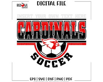 Cardinals Soccer svg, Cardinal, Team Mascot, School, Coach, Mom, Dad, svg, dxf, eps, png, pdf, sublimation, cut file, htv, design, clipart