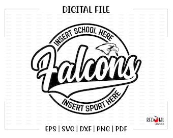 May include: A black and white graphic design of a circle with the text "Insert School Here" and "Insert Sport Here" around the edge. The word "Falcons" is in a large, stylized font inside the circle. A falcon head is above the word "Falcons".