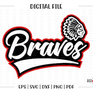 Braves svg, Braves, Brave svg, Brave, clipart, Mascot, School, svg, dxf, eps, png, pdf, sublimation, cut file, htv, vector, digital