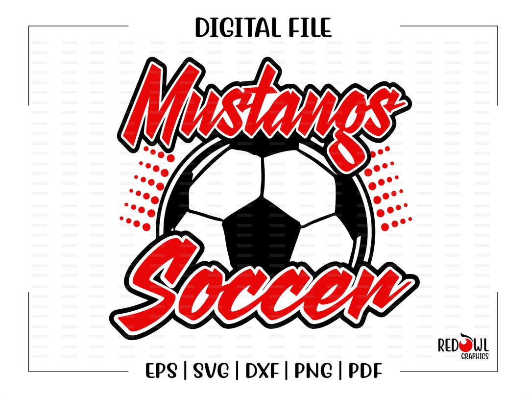 Soccer Svg Mustang Soccer Svg mustang Mustangs Soccer Etsy