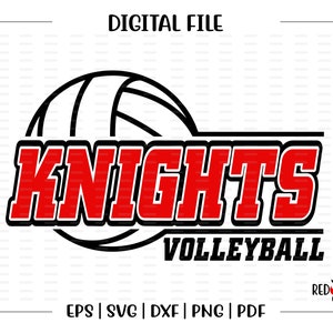 Volleyball svg, Knight Volleyball svg, Knights, Knight, Volleyball, svg, dxf, eps, png, pdf, sublimation, cut file, htv, vector, digital