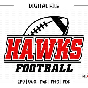Football svg, Hawk Football, Hawk, Hawks, Football, svg, dxf, eps, png, pdf, sublimation, cut file, htv, vector, digital, htv