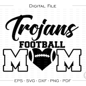 Football Mom svg, Trojan Football svg, Trojan, Trojans, Football, Mom, svg, dxf, eps, png, pdf, sublimation, cut file, htv, vector, digital