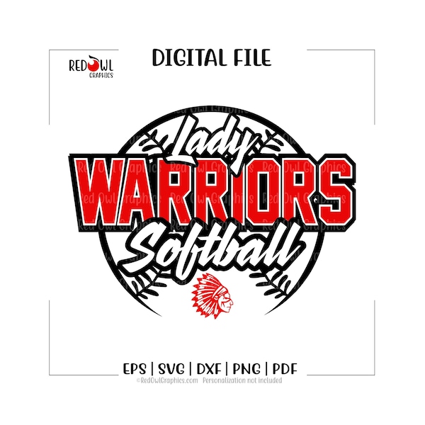 Warriors Softball svg, Team Mascot, School, Coach, Mom, Dad, svg, dxf, eps, png, pdf, sublimation, cut file, htv, vector, digital