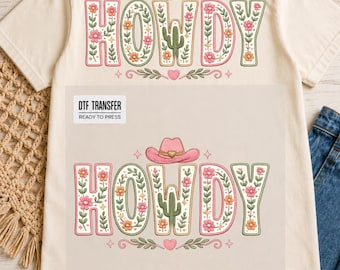 Howdy DTF Transfer, Ready To Press, Cute, Howdy, Western, Floral, Cowgirl, Heat Transfer, DTF, Direct To Film