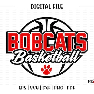 Basketball svg, Bobcat Basketball svg, Bobcat, Bobcats, Basketball, svg, dxf, eps, png, pdf, sublimation, cut file, htv, vector, digital