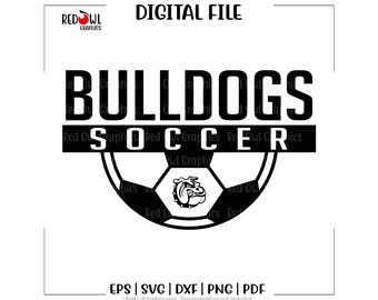 Soccer svg, Bulldog Soccer svg, Bulldog, Bulldogs, Soccer, svg, dxf, eps, png, pdf, sublimation, cut file, htv, vector, design, clipart