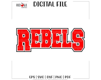 Rebel svg, Rebels svg, Rebel, Rebels, clipart, Team, Mascot, School, svg, dxf, eps, png, pdf, sublimation, cut file, htv