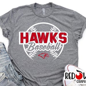 Hawks Baseball Shirt, Baseball T-shirt, Baseball, Hawks, T-Shirt, Sweatshirt, Hoodie, Hooded, Crewneck, Shirt, Hawks Shirt, Mom, Dad, Coach