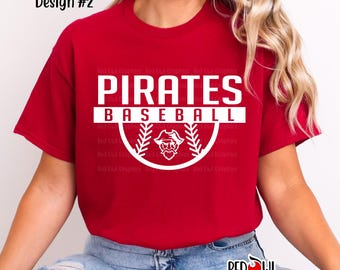 Pirates Baseball Shirt, Softball T-Shirt, Pirate, Personalized, Sweatshirt, Hoodie, Team Mascot, School Spirit, Coach, Mom, Dad