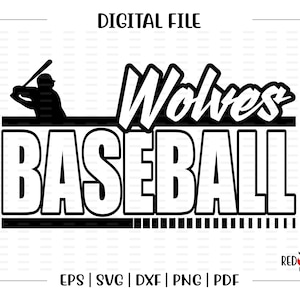 Baseball svg, Wolves svg, Baseball, Wolf Baseball, Wolf, Wolves, svg, dxf, eps, png, pdf, sublimation, cut file, htv