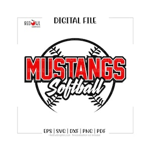 Softball svg, Mustang Softball svg, Mustang, Mustangs, Softball, svg, dxf, eps, png, pdf, sublimation, cut file, htv, vector, digital