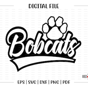 Bobcat svg, Bobcats svg, Bobcat, Bobcats, Paw, Mascot, htv, svg, dxf, eps, png, pdf,sublimation, cut file, htv, vector, digital
