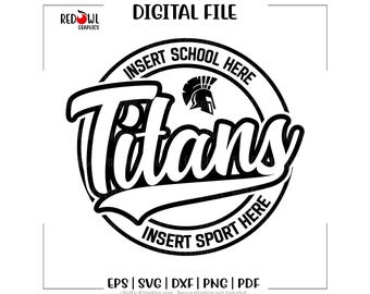 Titan svg, Titans svg, Titan, Titans, Mascot, School, svg, dxf, eps, png, pdf, sublimation, cut file, htv, vector, digital, clipart, design