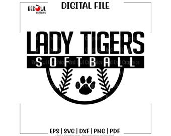 Softball svg, Lady Tiger Softball svg, Lady, Tiger, Tigers, Softball, svg, dxf, eps, png, pdf, sublimation, cut file, htv, clipart
