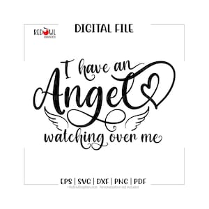 Angel Watching Over Me svg, Angel svg, Angel, Wings, Guardian Angel, Heave, svg, svg, dxf, eps, png, pdf, sublimation, clipart, design